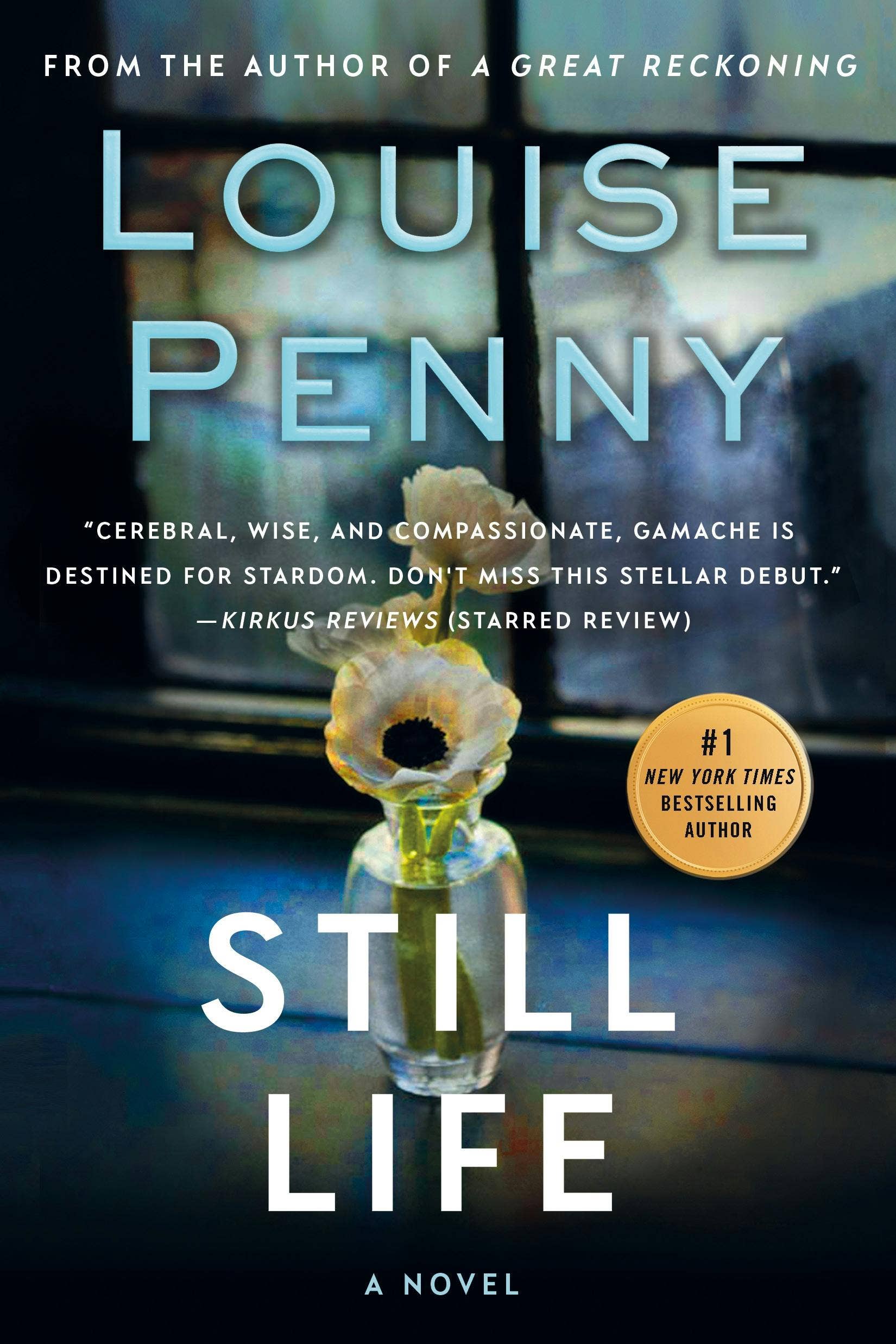 Still Life: A Chief Inspector Gamache Novel #2