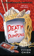 Death By Dumpling: A Noodle Shop Mystery