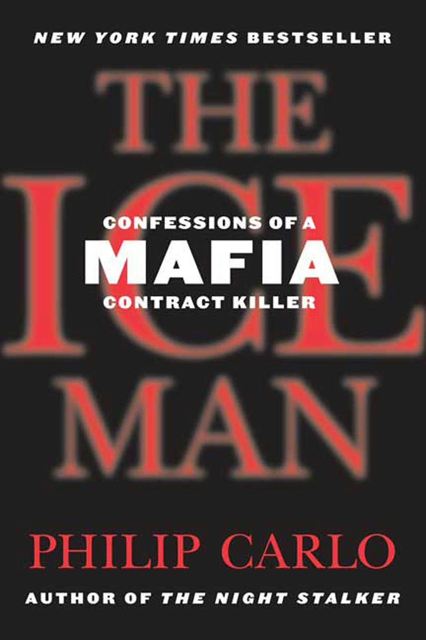 Ice Man: Confessions Of A Mafia Contract Killer