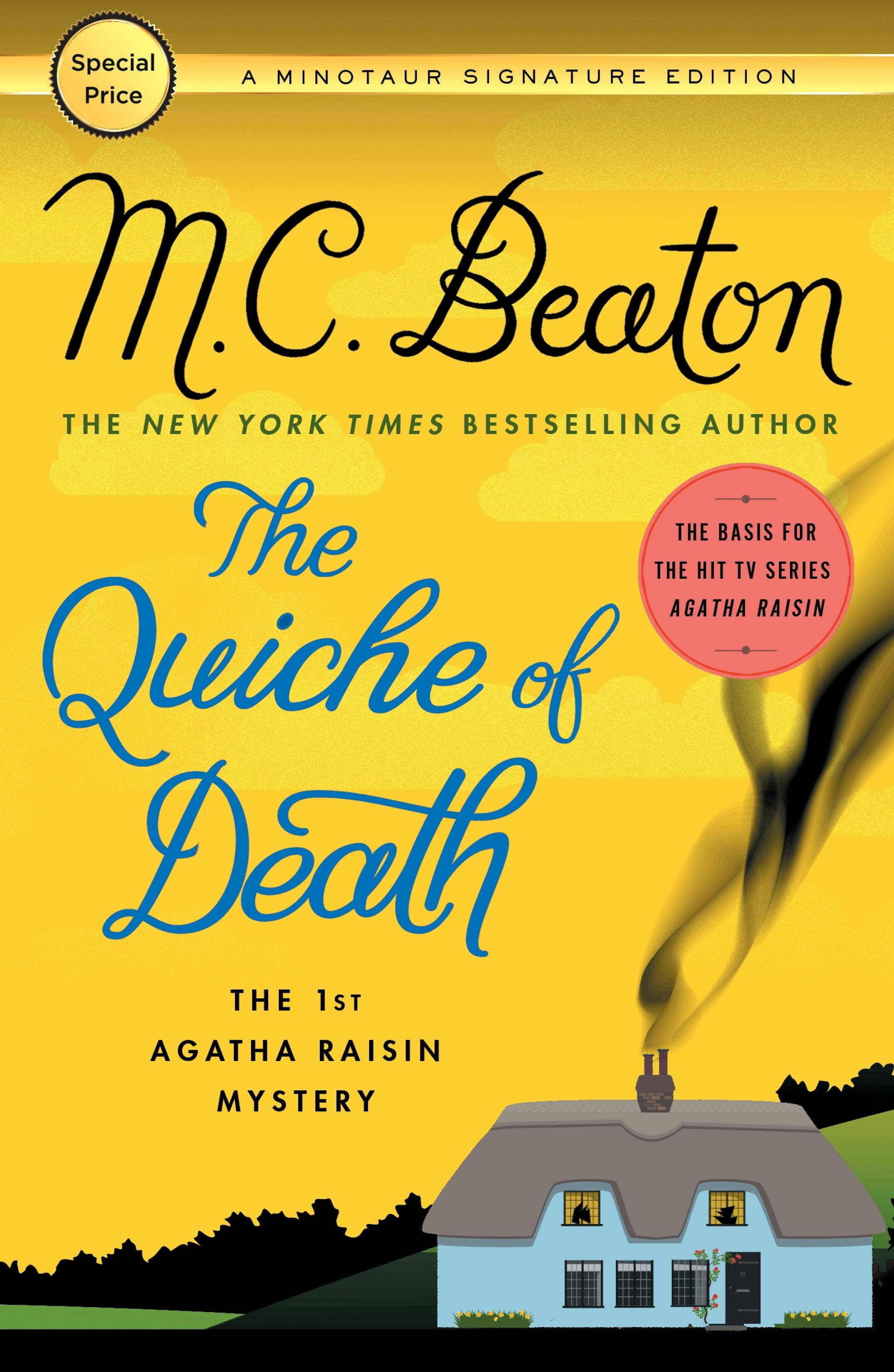 Quiche Of Death: First Agatha Raisin Mystery