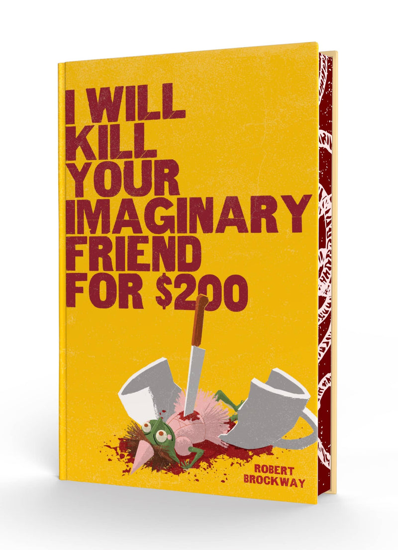 I Will Kill Your Imaginary Friend for $200