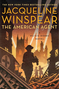 The American Agent: A Maisie Dobbs Novel cover image