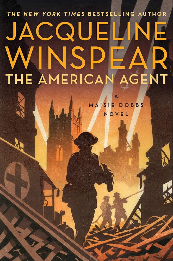 The American Agent: A Maisie Dobbs Novel cover image