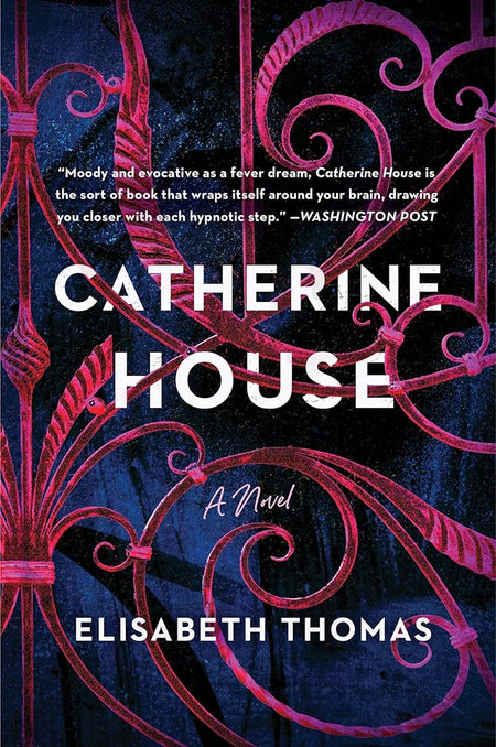 Catherine House: A Novel by Elisabeth Thomas