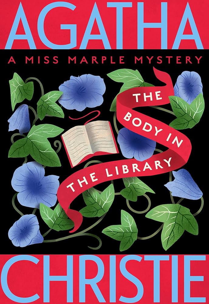 The Body in the Library: A Miss Marple Mystery (Miss Marple Mysteries, 2) by Agatha Christie