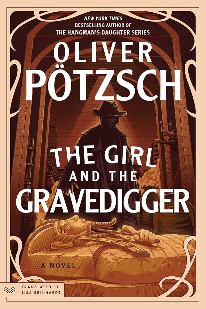 The Girl and the Gravedigger: A Gripping Murder Mystery of Egyptology and Ancient Curses in 1894 Vienna (A Leopold von Herzfeldt Case, 2) cover image