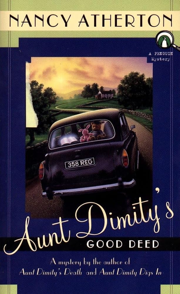 Aunt Dimity's Good Deed (An Aunt Dimity Mystery) cover image