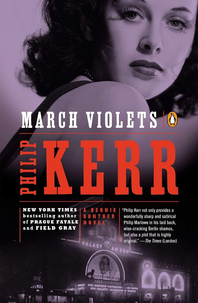 March Violets: A Bernie Gunther Novel cover image