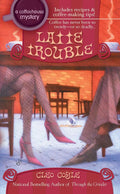 Latte Trouble (Coffeehouse Mysteries, No. 3) cover image