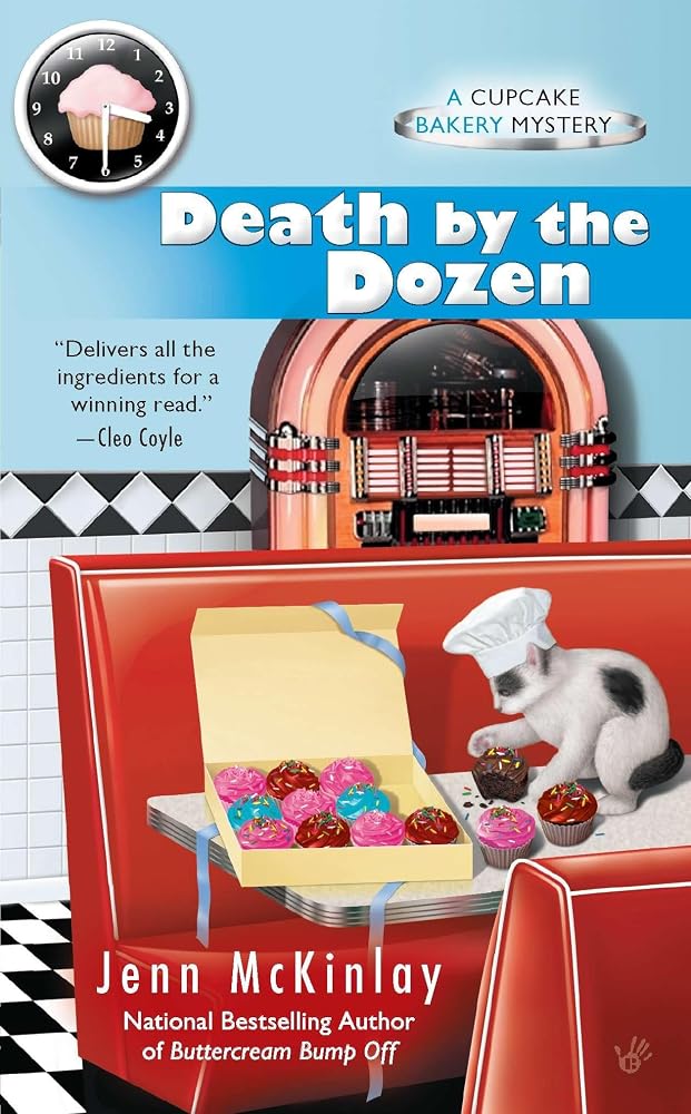 Death by the Dozen (Cupcake Bakery Mystery) cover image
