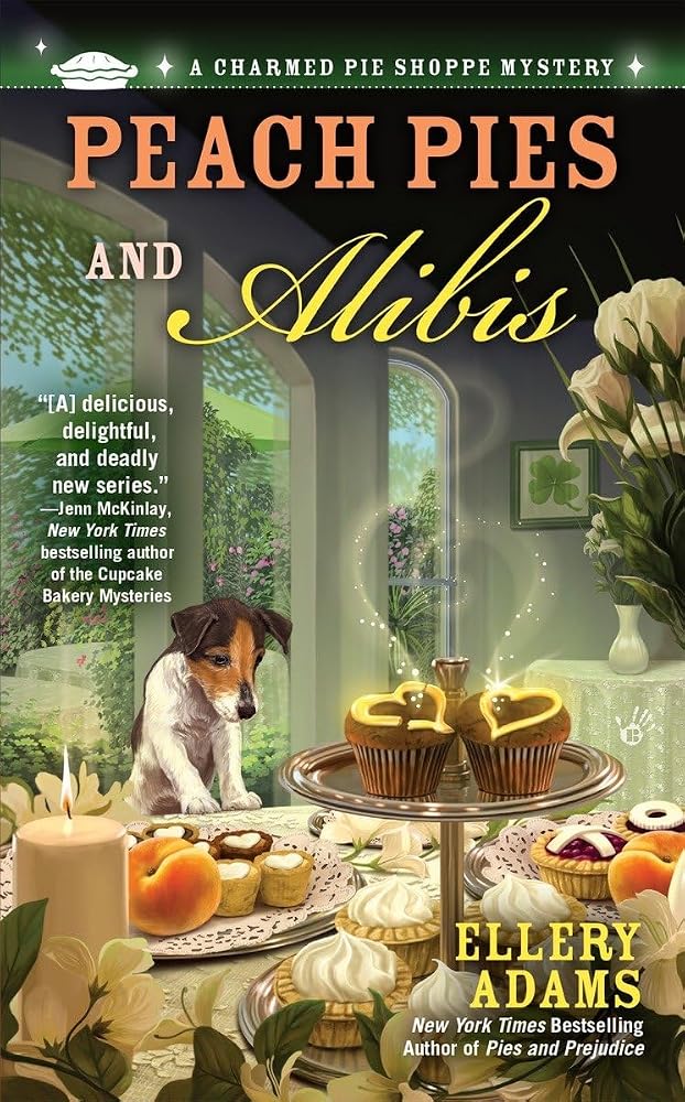 Peach Pies and Alibis (A Charmed Pie Shoppe Mystery) cover image