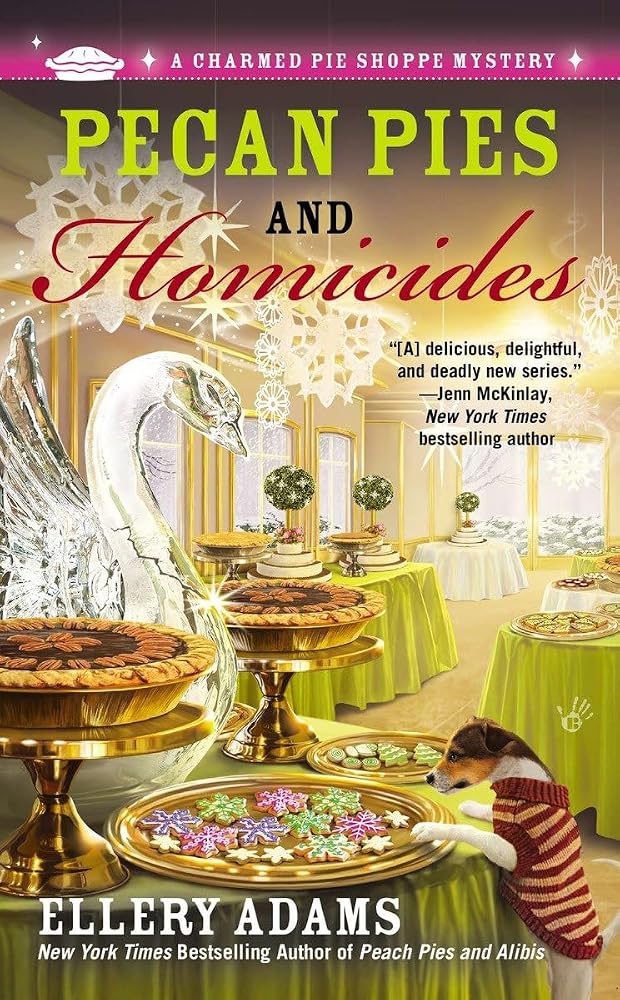 Pecan Pies and Homicides (A Charmed Pie Shoppe Mystery) cover image