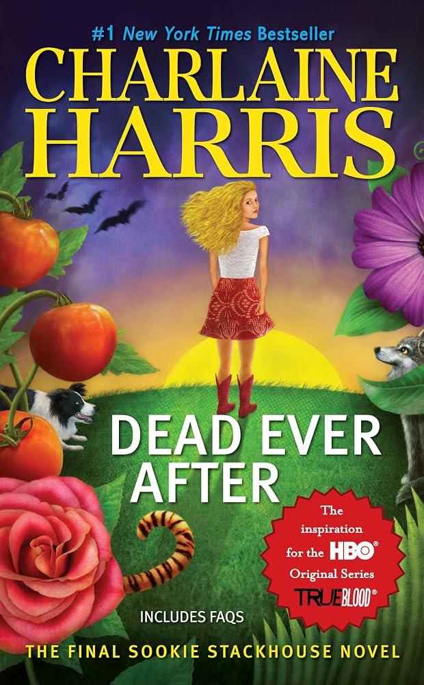 Dead Ever After (Sookie Stackhouse/True Blood) cover image