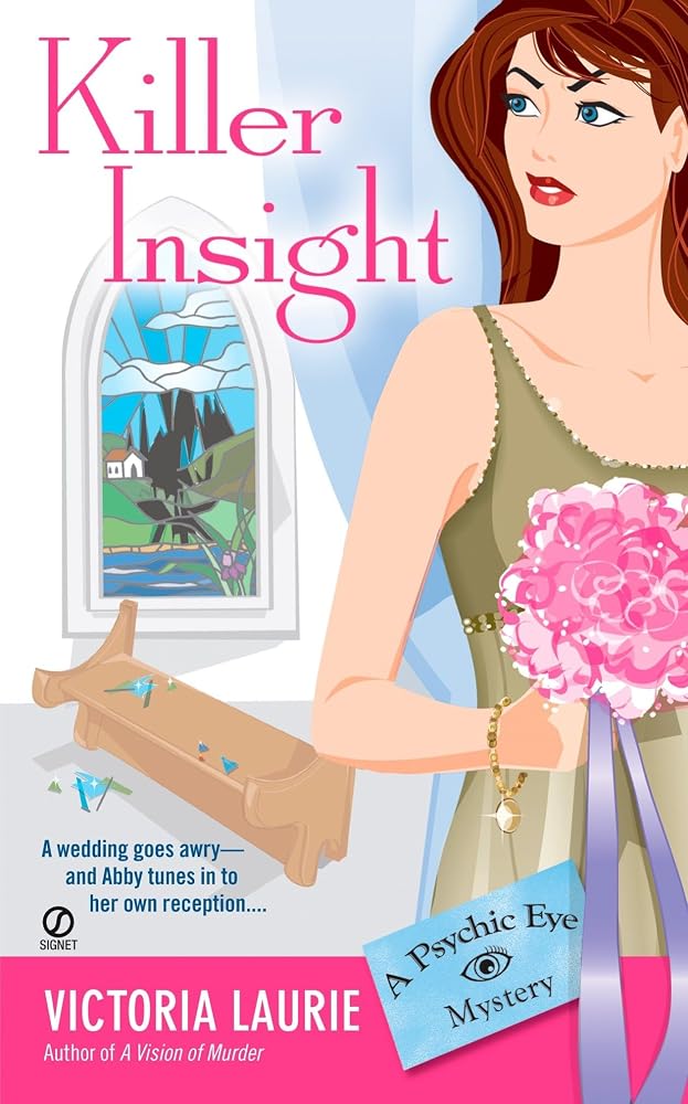 Killer Insight (Psychic Eye Mysteries, Book 4) cover image