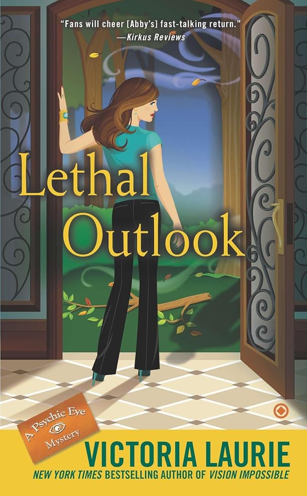 Lethal Outlook: A Psychic Eye Mystery cover image