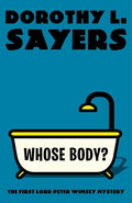 Whose Body?: The First Lord Peter Wimsey Mystery (Vintage Classics) cover image