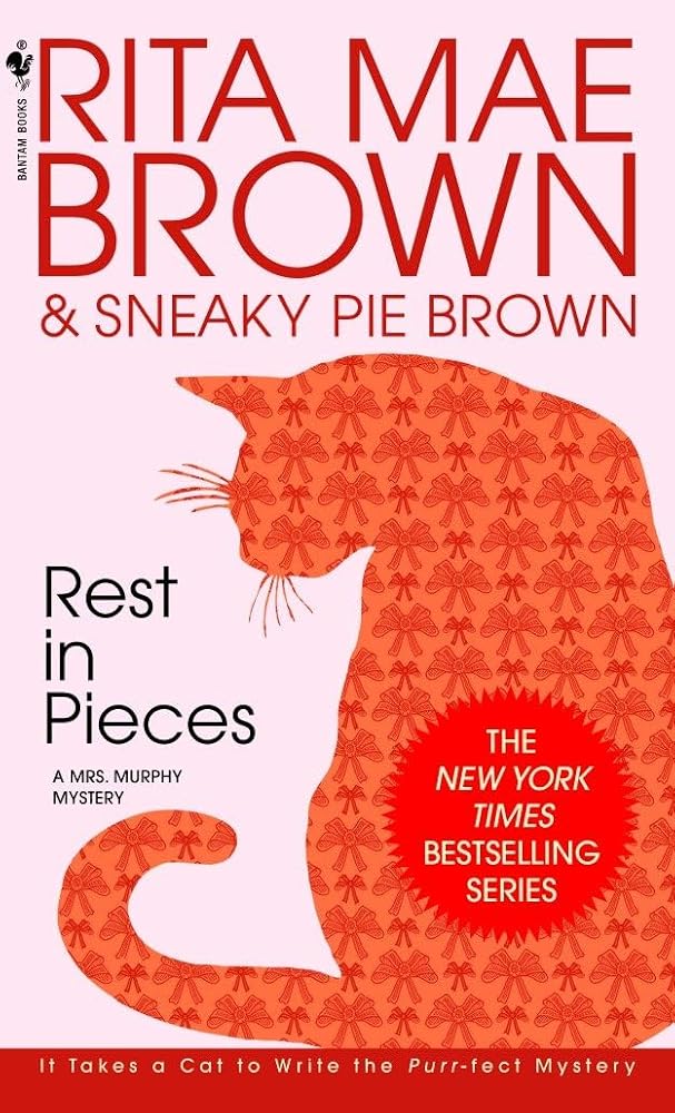 Rest in Pieces: A Mrs. Murphy Mystery cover image