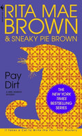 Pay Dirt: A Mrs. Murphy Mystery cover image