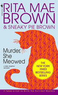Murder, She Meowed: A Mrs. Murphy Mystery cover image