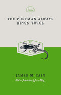 The Postman Always Rings Twice (Special Edition) (Vintage Crime/Black Lizard Anniversary Edition) cover image