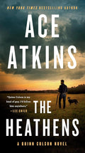 The Heathens (A Quinn Colson Novel) cover image