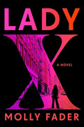 Lady X: A Novel cover image