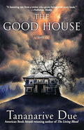 The Good House: A Novel cover image