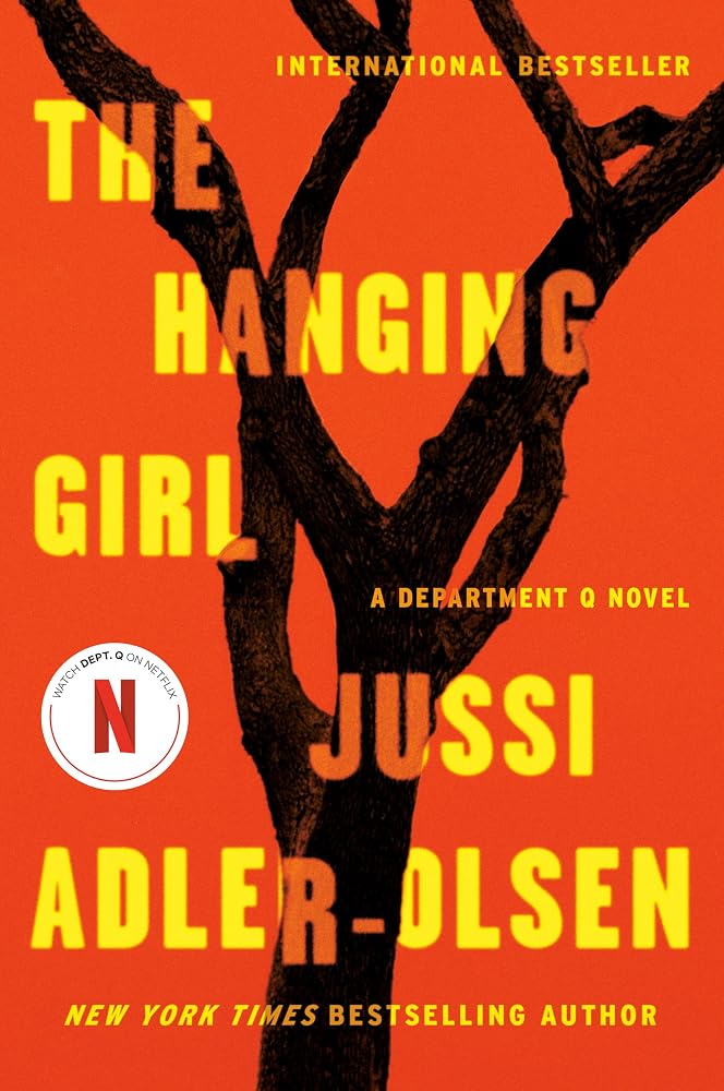 The Hanging Girl: A Department Q Novel by Jussi Adler-Olsen
