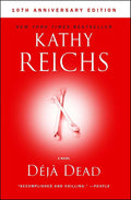 Deja Dead: 10th Anniversary Edition (A Temperance Brennan Novel) cover image
