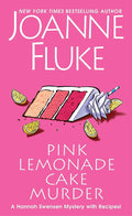 Pink Lemonade Cake Murder: A Delightful & Irresistible Culinary Cozy Mystery with Recipes (A Hannah Swensen Mystery) cover image