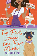 Two Parts Sugar, One Part Murder: A Delicious and Charming Cozy Mystery (A Baker Street Mystery) cover image