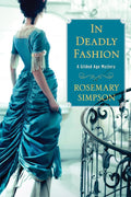 In Deadly Fashion (A Gilded Age Mystery) cover image