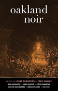 Oakland Noir (Akashic Noir) cover image