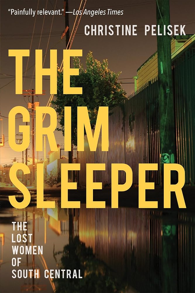 The Grim Sleeper: The Lost Women of South Central cover image