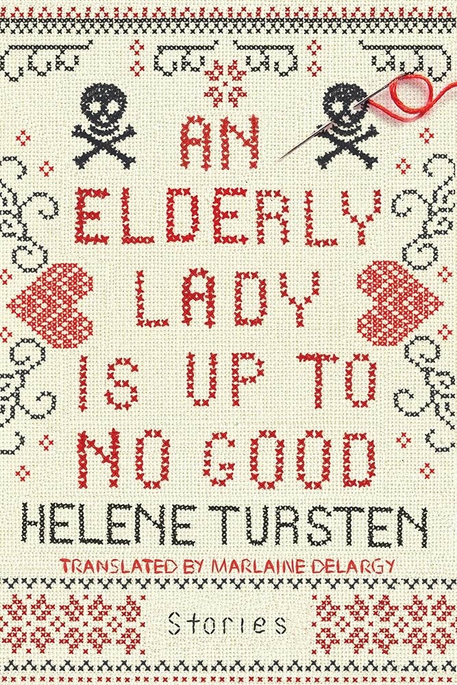 An Elderly Lady Is Up to No Good cover image