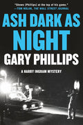 Ash Dark as Night (A Harry Ingram Mystery) cover image