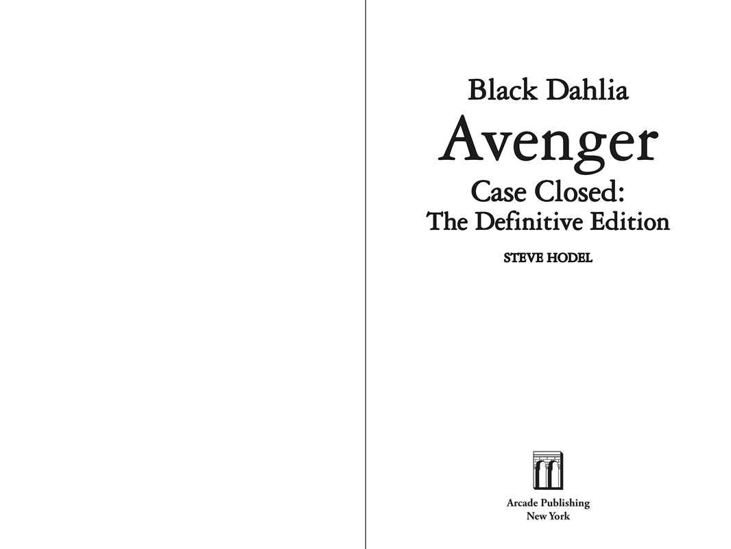 Black Dahlia Avenger by Steve Hodel