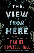 The View from Here: A Thriller cover image
