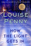 How The Light Gets In A Chief Inspector Gamache Novel