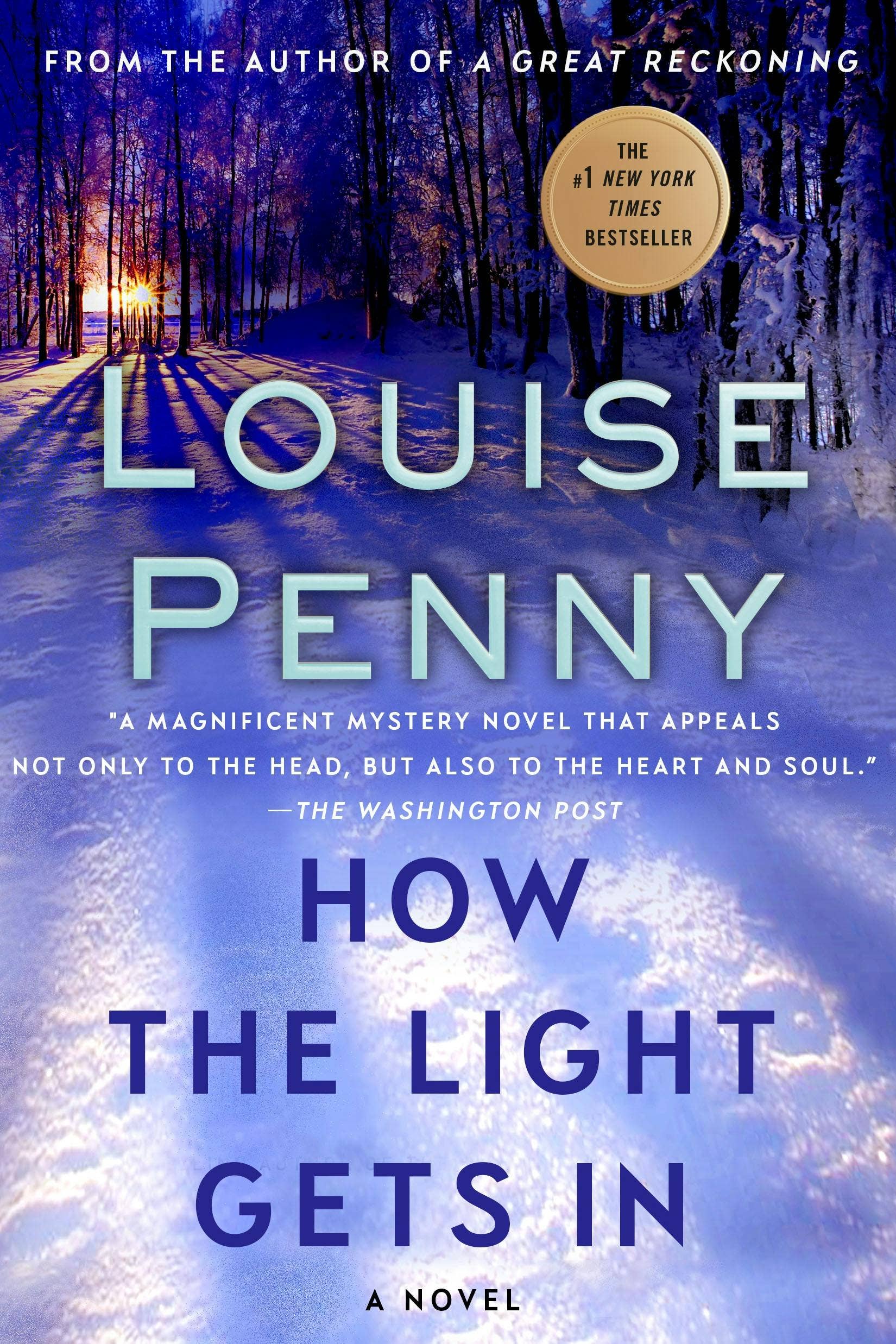 How The Light Gets In A Chief Inspector Gamache Novel