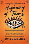 Highway of Tears by Jessica McDiarmid