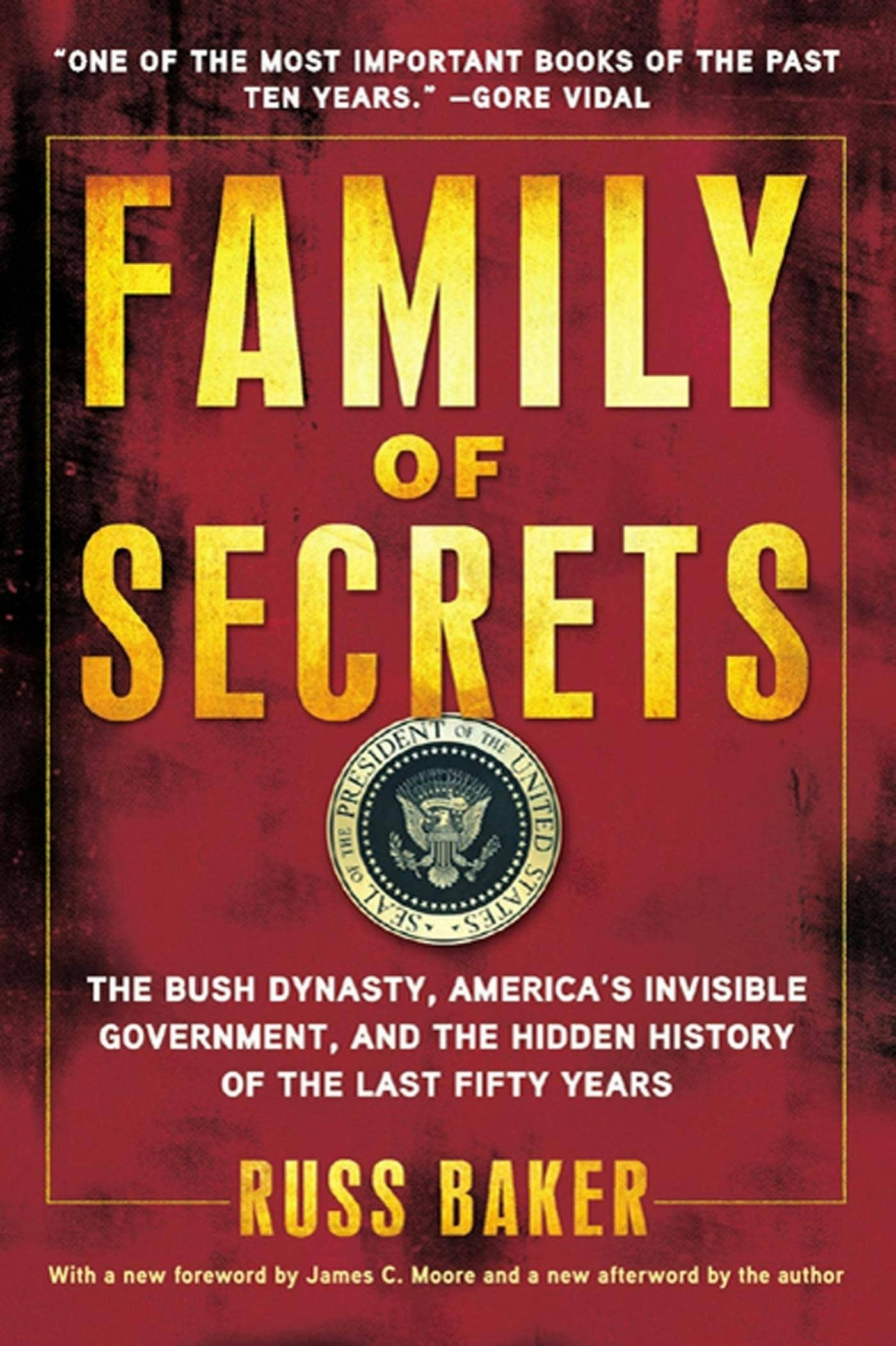 Family Of Secrets: Bush Dynasty & Hidden Government History