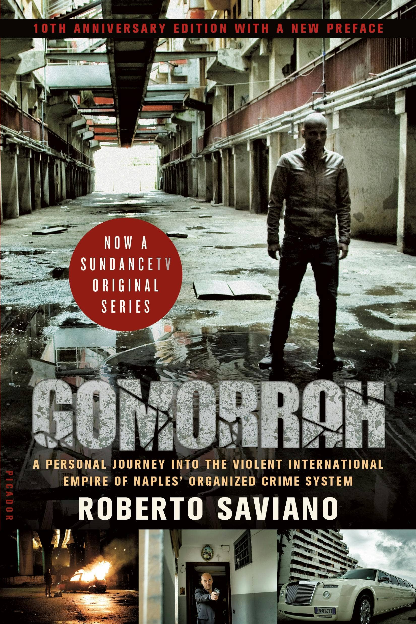 Gomorrah 10th Anniversary Naples' Organized Crime Empire