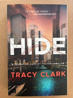 Hide (Detective Harriet Foster) by Tracy Clark